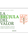 BRUJULA DEL VALOR, LA ELEODORO VENTOCILLA CUADROS 9789585750784.jpg